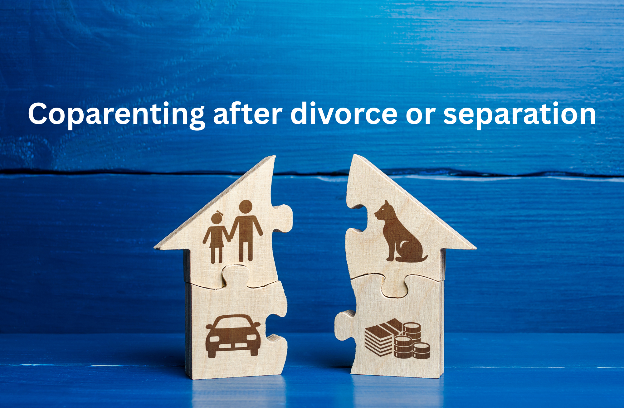 Puzzle pieces split in half which imply divorce with text that reads “Coparenting after divorce or separation"